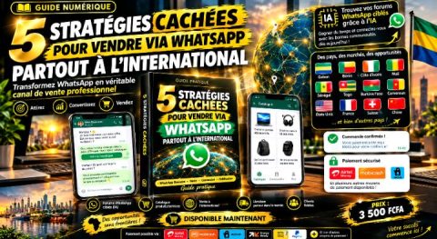5 STRATÉGIES CACHÉES POUR VENDRE VIA WHATSAPP